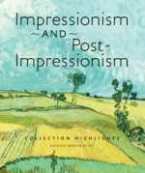 Impressionism and Post-Impressionism Collection Highlights: Carnegie Museum of Art
