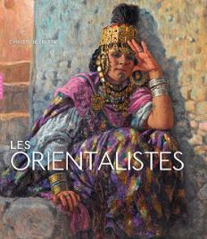Les Orientalistes peintres voyageurs