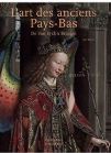 L'Art Des Anciens Pays Bas: De Van Eyck à Bruegel